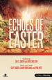 Echoes of Easter